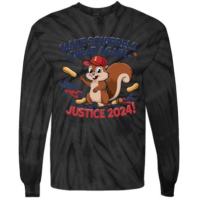 Make Squirrels Great Again Justice 2024 Peanut Tie-Dye Long Sleeve Shirt