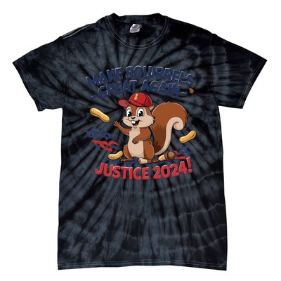 Make Squirrels Great Again Justice 2024 Peanut Tie-Dye T-Shirt