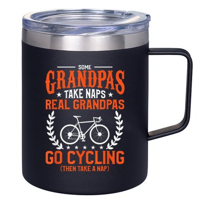 Mens Some Grandpas Take Naps Real Grandpas Go Cycling Cyclist 12oz Stainless Steel Coffee Mug