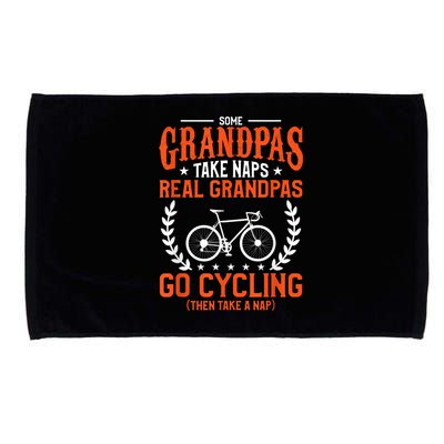 Mens Some Grandpas Take Naps Real Grandpas Go Cycling Cyclist Microfiber Hand Towel