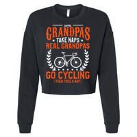 Mens Some Grandpas Take Naps Real Grandpas Go Cycling Cyclist Cropped Pullover Crew