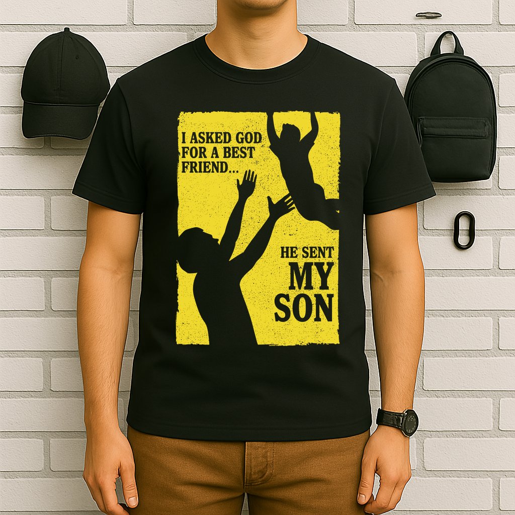 God Sent Me My Son T-Shirt