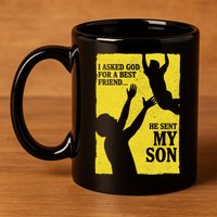 God Sent Me My Son 11oz C Handle Ceramic Mug