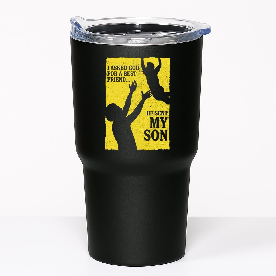 God Sent Me My Son Tumbler
