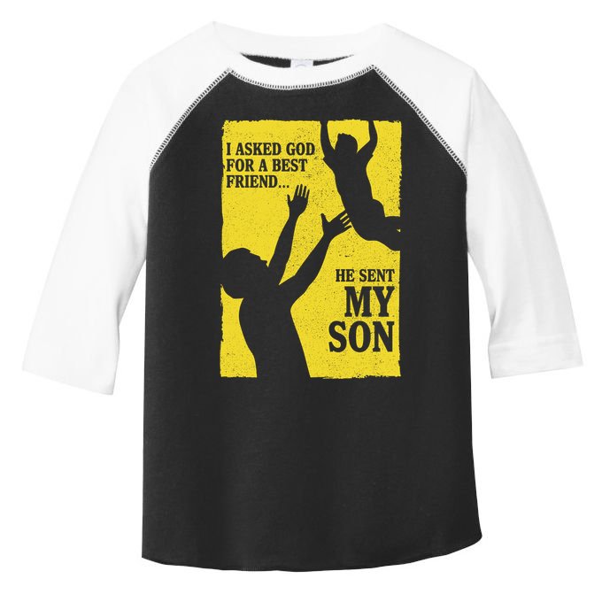 God Sent Me My Son Toddler Fine Jersey T-Shirt