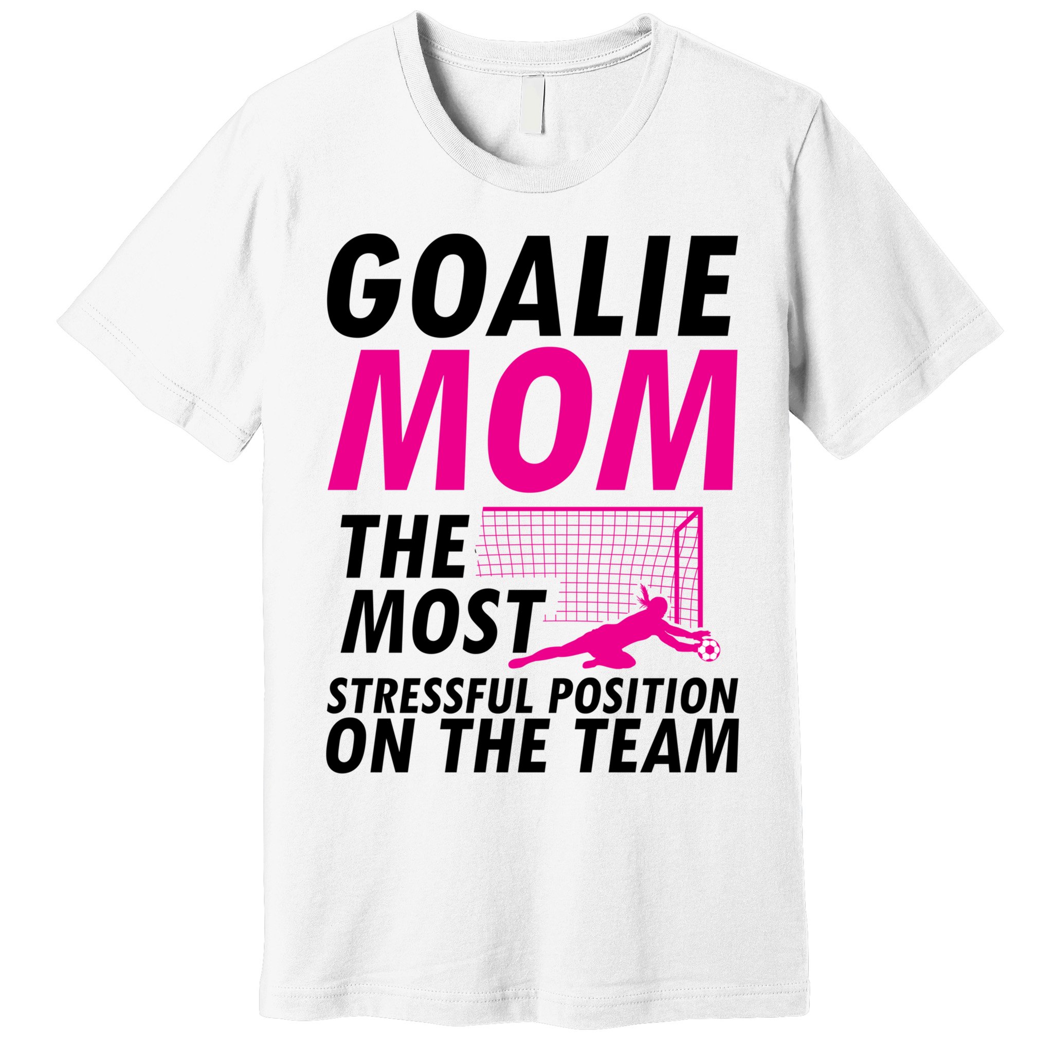 Mom Soccer Goalie Keeper Soccer Mom Meaningful Gift Premium T-Shirt