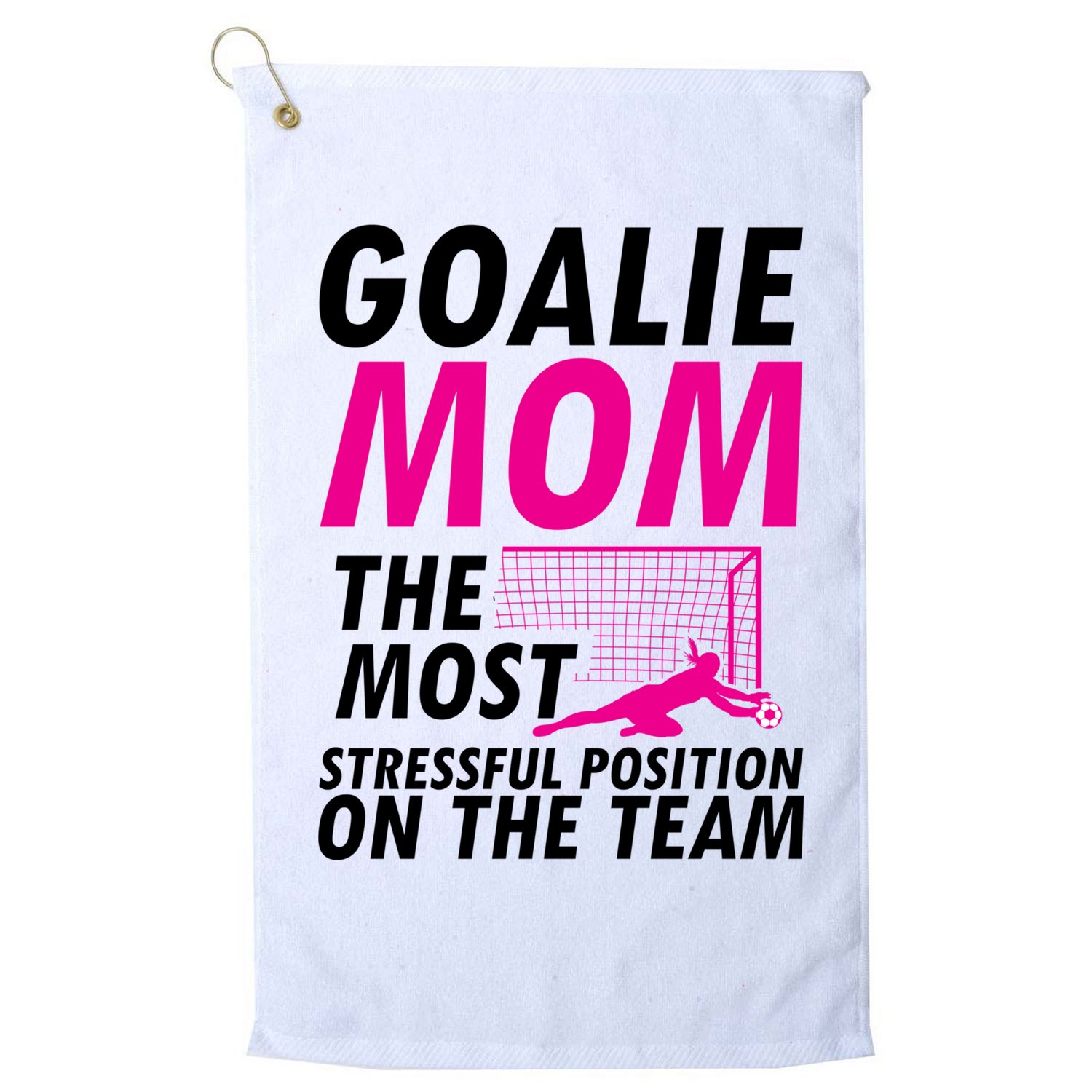 Mom Soccer Goalie Keeper Soccer Mom Meaningful Gift Golf Towel