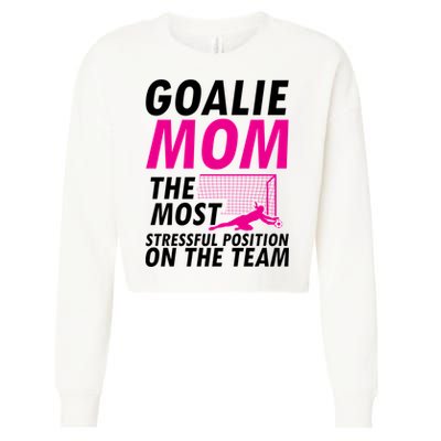 Mom Soccer Goalie Keeper Soccer Mom Meaningful Gift Cropped Pullover Crew