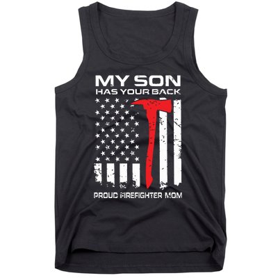 My Son Has Your Back Proud Firefighter Mom Tank Top