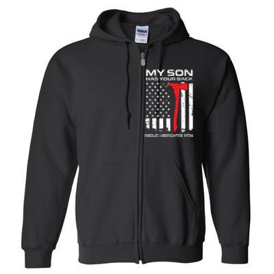 My Son Has Your Back Proud Firefighter Mom Full Zip Hoodie