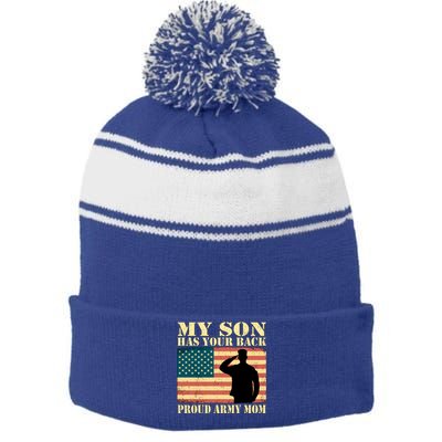 My Son Has Your Back Proud Army Mom Military Mother Funny Gift Stripe Pom Pom Beanie