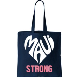 Maui Strong Hawaii Relief Tote Bag