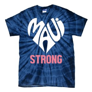 Maui Strong Hawaii Relief Tie-Dye T-Shirt