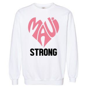 Maui Strong Hawaii Relief Garment-Dyed Sweatshirt