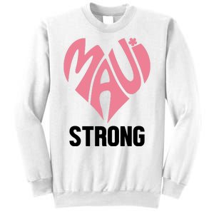 Maui Strong Hawaii Relief Sweatshirt