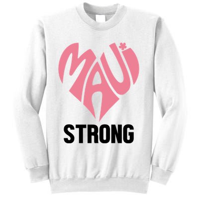 Maui Strong Hawaii Relief Sweatshirt