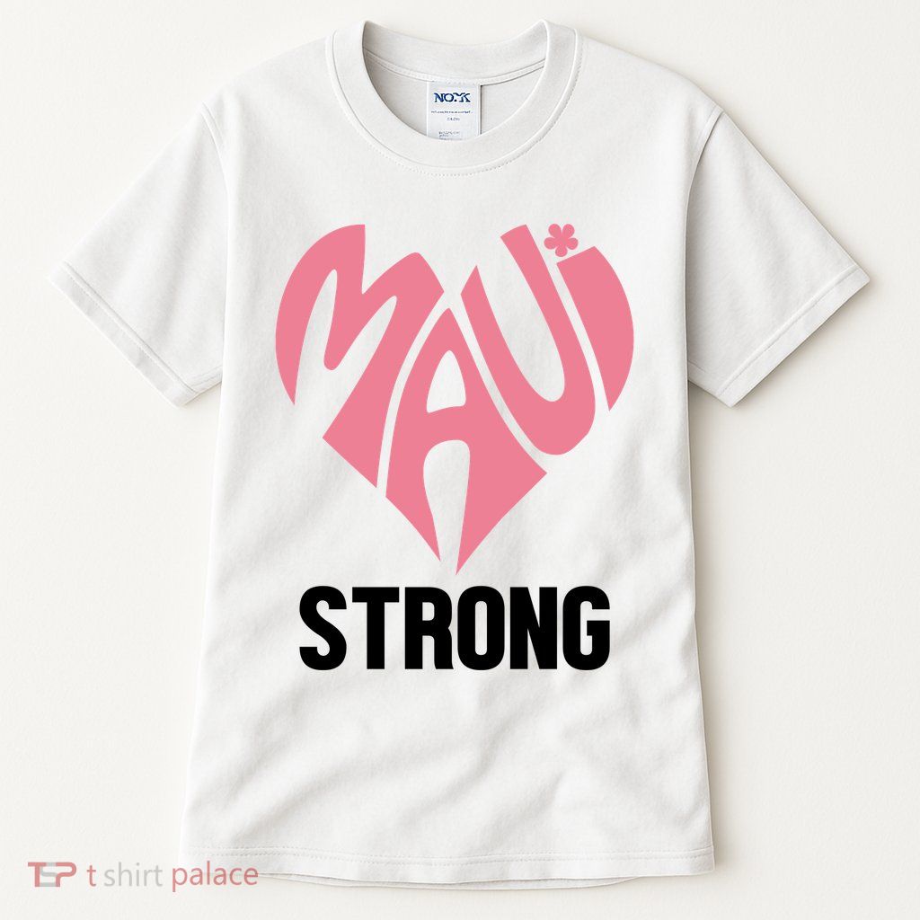 Maui Strong Hawaii Relief Tall T-Shirt