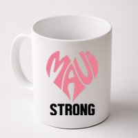 Maui Strong Hawaii Relief Coffee Mug