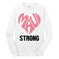 Maui Strong Hawaii Relief Tall Long Sleeve T-Shirt