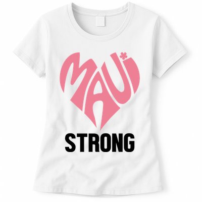 Maui Strong Hawaii Relief Womens T-Shirt