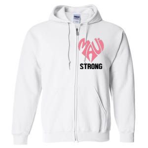 Maui Strong Hawaii Relief Full Zip Hoodie