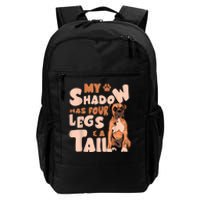 My Shadow Has Four Legs And A Tail American Bulldog Dog Daily Commute Backpack