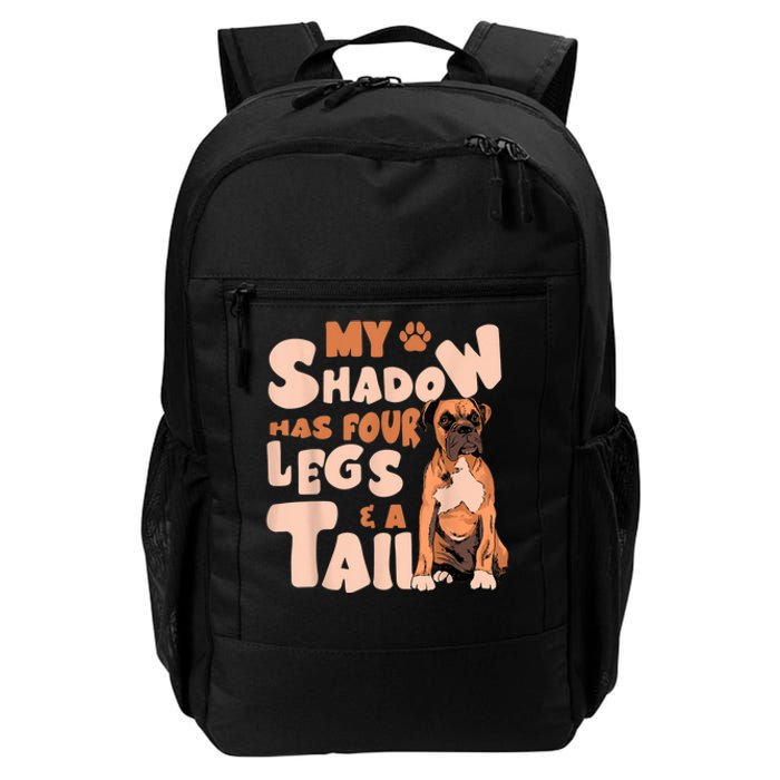 My Shadow Has Four Legs And A Tail American Bulldog Dog Daily Commute Backpack