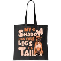 My Shadow Has Four Legs And A Tail American Bulldog Dog Tote Bag