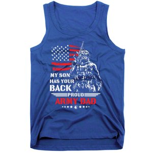 My Son Has Your Back Proud Army Dad Military Family Father Cute Gift Tank Top