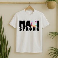 Maui Strong Hawaii Relief Awareness T-Shirt