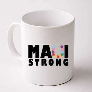 Maui Strong Hawaii Relief Awareness Coffee Mug