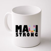 Maui Strong Hawaii Relief Awareness Coffee Mug