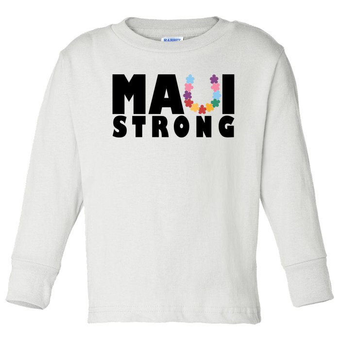 Maui Strong Hawaii Relief Awareness Toddler Long Sleeve Shirt