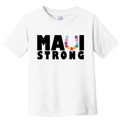 Maui Strong Hawaii Relief Awareness Toddler T-Shirt
