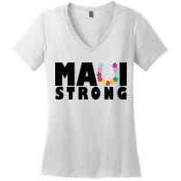 Maui Strong Hawaii Relief Awareness Women's V-Neck T-Shirt