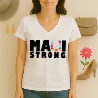 Maui Strong Hawaii Relief Awareness Women's V-Neck T-Shirt