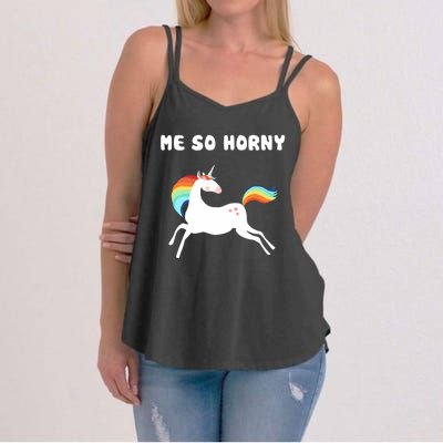 Me So Horny Funny Unicorn Women's Strappy Tank