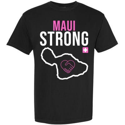 Maui Strong Hawaii Wildfire Relief Garment-Dyed Heavyweight T-Shirt