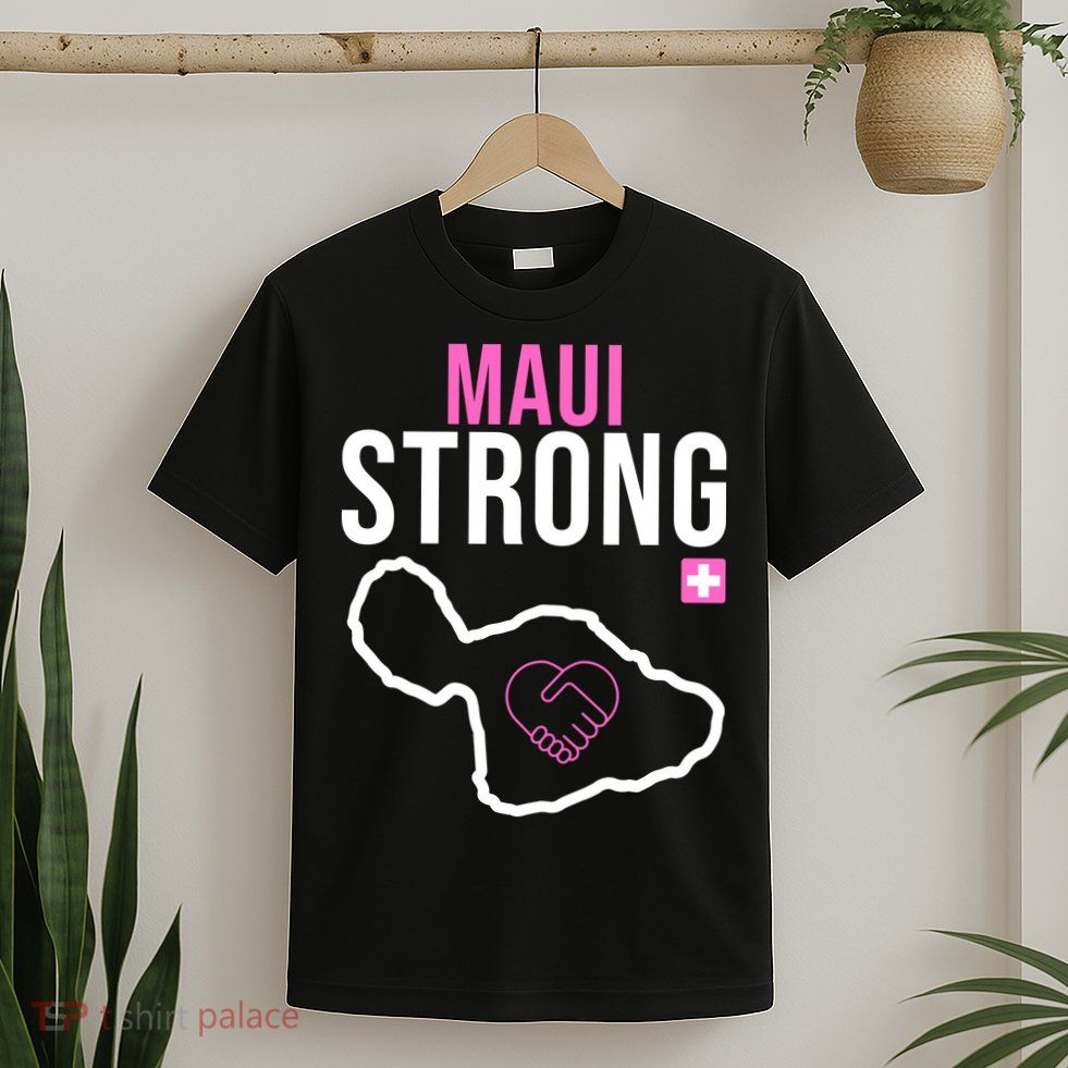 Maui Strong Hawaii Wildfire Relief T-Shirt