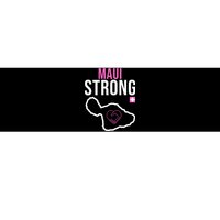 Maui Strong Hawaii Wildfire Relief Bumper Sticker