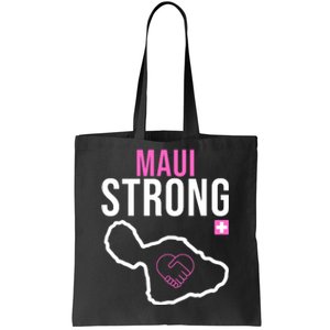 Maui Strong Hawaii Wildfire Relief Tote Bag