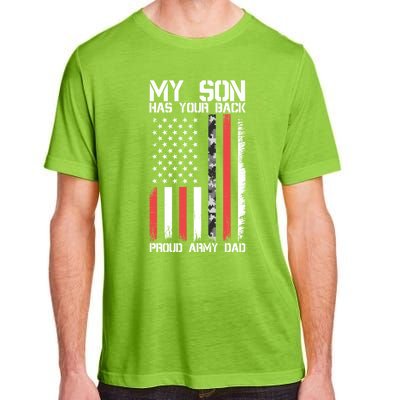 My Son Has Your Back Proud Army Dad Military Father Gift Adult ChromaSoft Performance T-Shirt