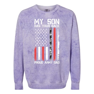 My Son Has Your Back Proud Army Dad Military Father Gift Colorblast Crewneck Sweatshirt