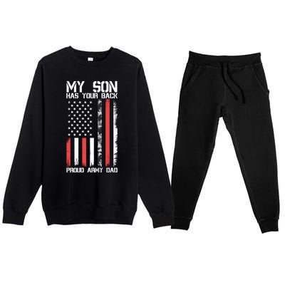 My Son Has Your Back Proud Army Dad Military Father Gift Premium Crewneck Sweatsuit Set