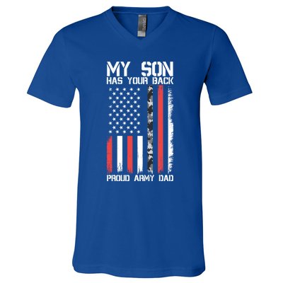 My Son Has Your Back Proud Army Dad Military Father Gift V-Neck T-Shirt