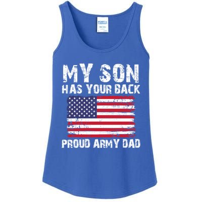 My Son Has Your Back Proud Army Dad Cool Gift Ladies Essential Tank