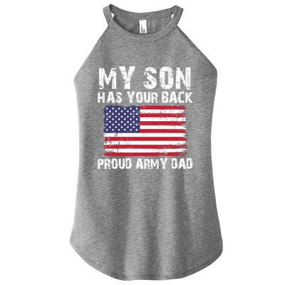 My Son Has Your Back Proud Army Dad Cool Gift Women’s Perfect Tri Rocker Tank