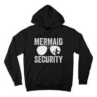 Mermaid Security Halloween Costume Gift Tall Hoodie