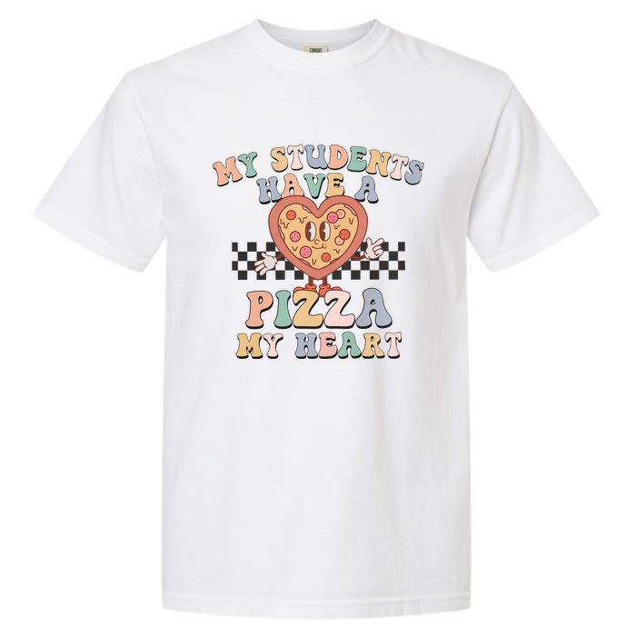 My Students Have A Pizza My Heart Teaching Assistant Heart Valentine's Day Garment-Dyed Heavyweight T-Shirt