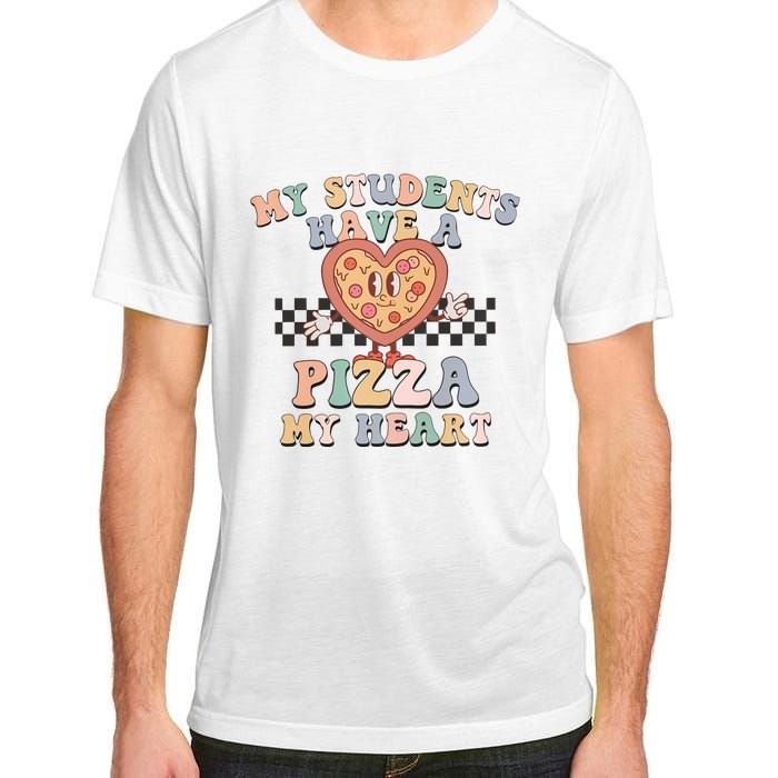 My Students Have A Pizza My Heart Teaching Assistant Heart Valentine's Day Adult ChromaSoft Performance T-Shirt